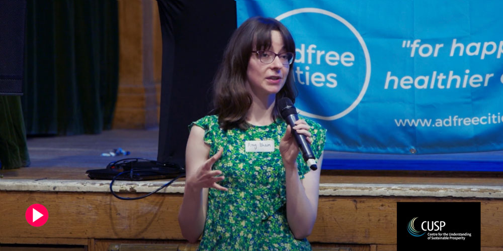 Video: Beyond Consumerism—How do we communicate an alternative vision of prosperity?—Adfree Cities Conference 2022 with Amy Isham