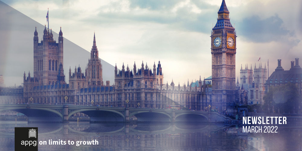 APPG on the Limits to Growth | Newsletter March 2022