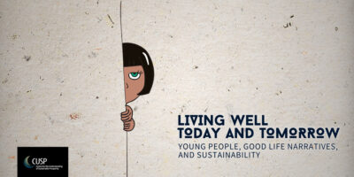 Living well today and tomorrow: young people, good life narratives, and sustainability | Working Paper