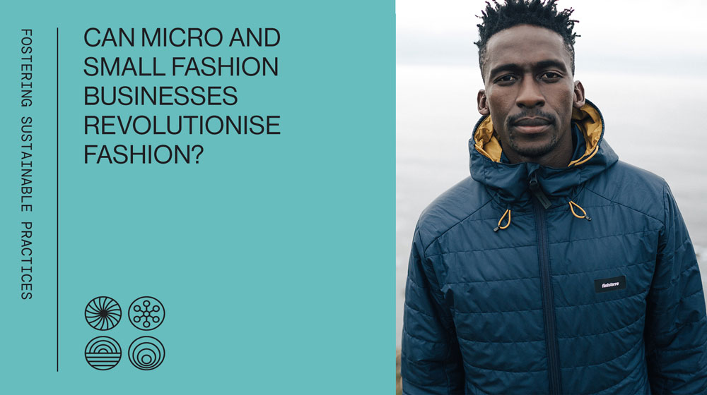 Can micro and small fashion businesses revolutionise fashion? | Event series, Online 17-21 May 2021