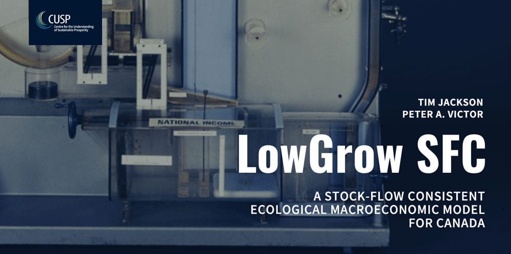 LowGrow SCF—A stock-flow-consistent ecological macroeconomic model for Canada | Working Paper by Tim Jackson and Peter Victor