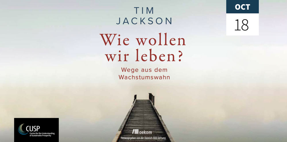 Wie wollen wir leben? Wege aus dem Wachstumswahn | Book launch with Tim Jackson and Barbara Unmüßig, 18 Oct 2021