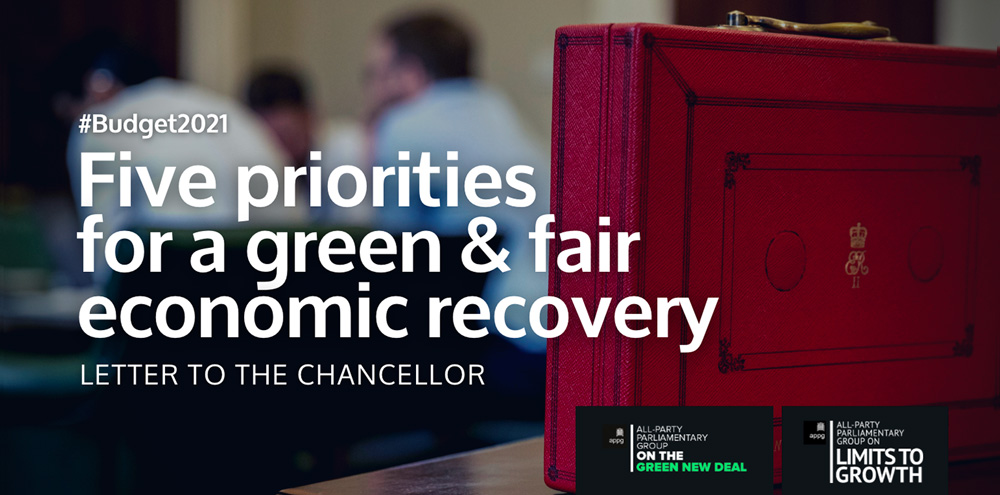 Budget 2021: Five priorities for a green and fair economic recovery | APPG letter to the Chancellor, 1 Mar 2021