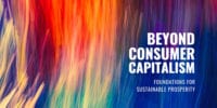 Beyond Consumer Capitalism - Foundations for Sustainable Prosperity | Working Paper by Tim Jackson