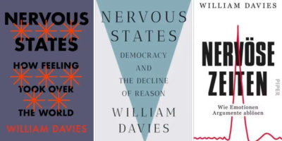 Nervous States: Democracy and the Decline of Reason | By Will Davies