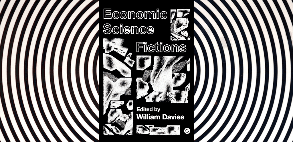 Economic Science Fictions book cover, with chapter by Tim Jackson